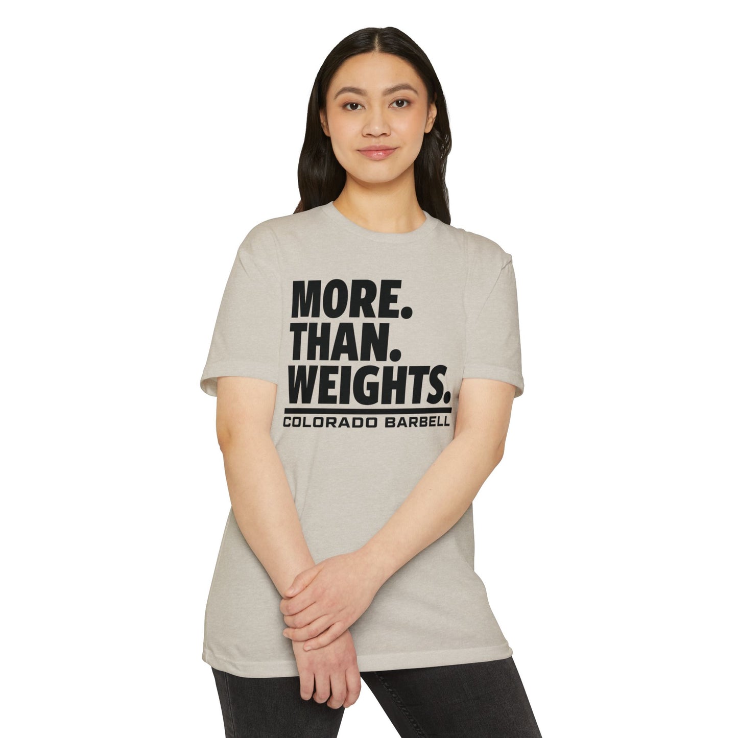 More. Than. Weights. T-Shirt